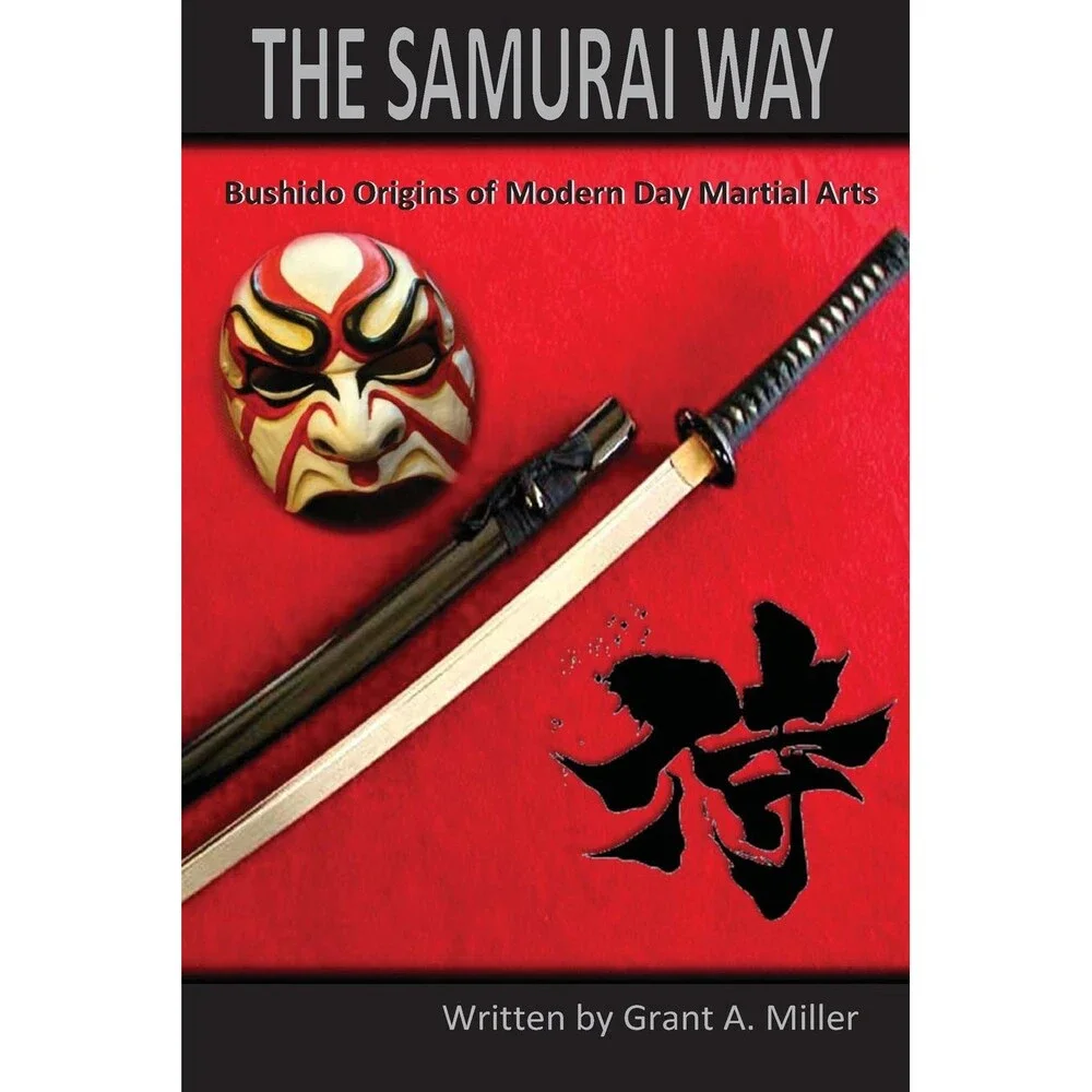The Samurai Way: Bushido Origins of Modern day martial arts